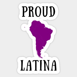 Proud latina Sticker